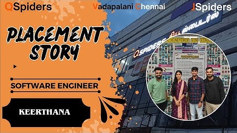 Success story of OUR STUDENTS as a software Engineer  Qspiders vadapalani Chennai.