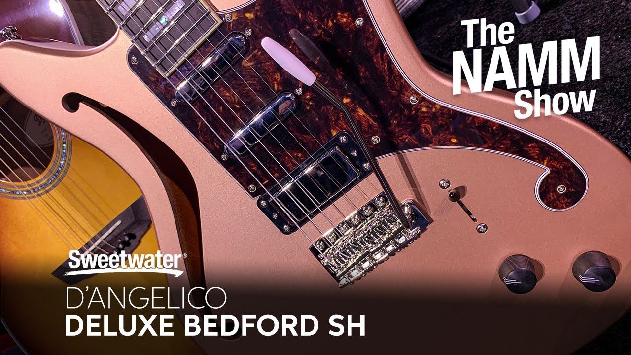 D'Angelico Deluxe Bedford SH Guitar at Winter NAMM 2020 - YouTube