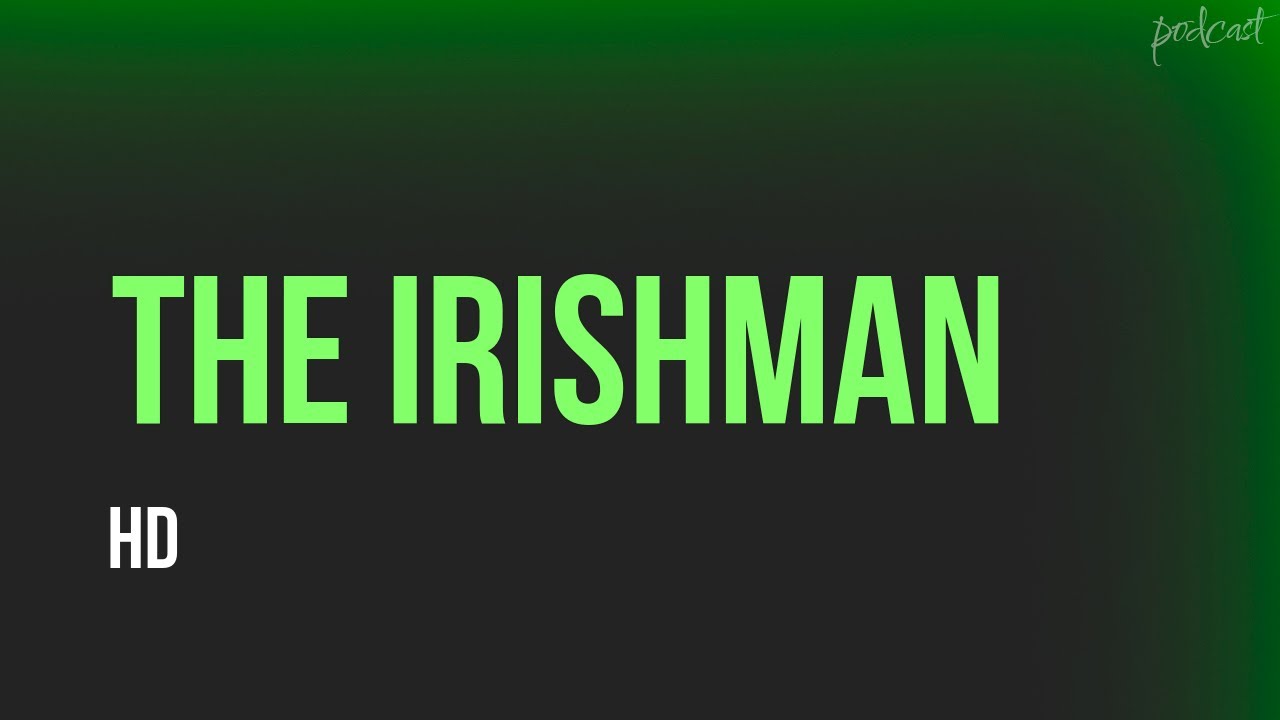 The Irishman (2019) HD Full Movie Podcast Episode Film Review