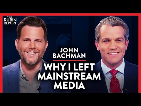 Exposing the Reality of Mainstream Media & Local News | John Bachman | MEDIA | Rubin Report Episode cover