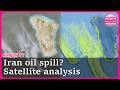 Possible massive oil spill detected near Iran’s key export island