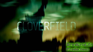 CLOVERFIELD intro