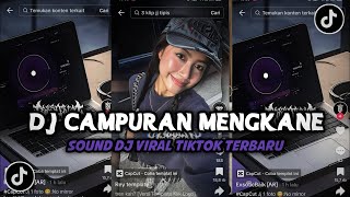 Download Lagu DJ TIKTOK CAMPURAN MENGKANE🔥FULL BASS 🔊 MP3