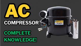 AC Compressor Complete Knowledge — Types, Working & Common Faults