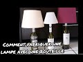 Comment fabriquer une lampe avec une bouteille