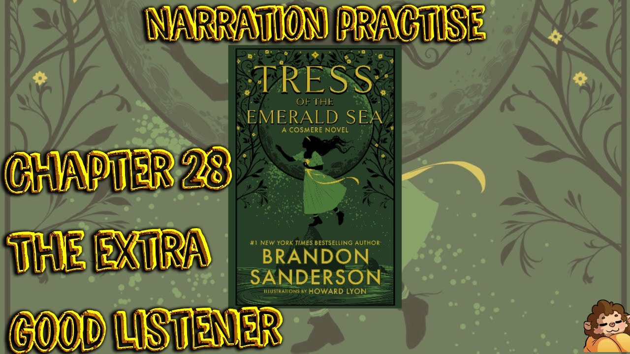 Tress of the Emerald Sea - Audiobook Chapter 28: The Extra Good Listener