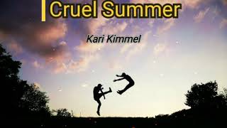 Cruel Summer L Song S I Cobra Kai I Kari Kimmel I Tony Swain I Netflix I Sarah Dallin I Keren W