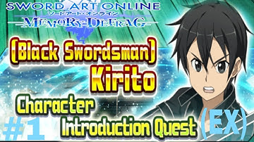 SAO: MD GAMEPLAY #1 [Black Swordsman] Kirito Character Introduction Quest (EX)