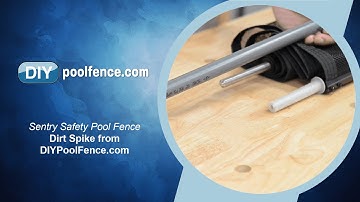 How To Install a Dirt Spike For a Sentry Safety Pool Fence