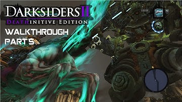DARKSIDERS 2: Deathinitive Edition - Walkthrough part 5 - 1080p 60fps - No commentary
