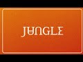 Jungle - Volcano (Full Album)