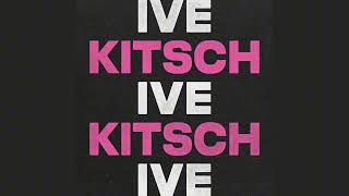 IVE - KITSCH (5.1 Surround Mix) + DL