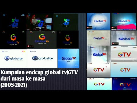 Kumpulan endcap global tv/GTV dari masa ke masa (2005-2021)