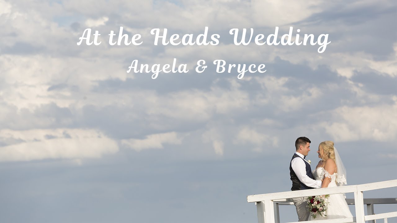 Melbourne Wedding Video -At the Heads Wedding-Angela & Bryce-2018 Wedding Video(1-min Preview)