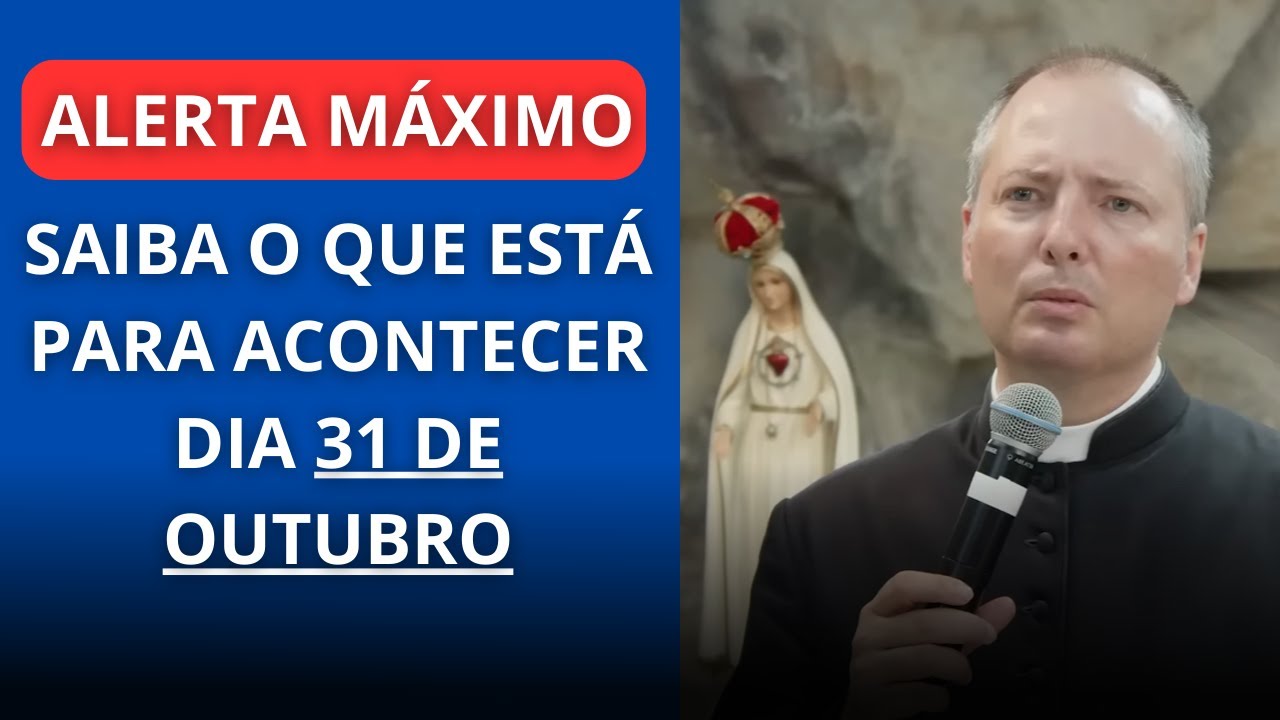 Vamos Rezar Muito! Isso está para acontecer dia 31 de Outubro - YouTube