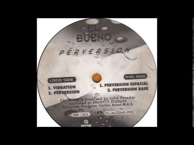 El Bueno - Perversion (A2) adlı videoyu YouTube'da izle El Bueno - Perversion (A2) adlı videoyu YouTube'da izle