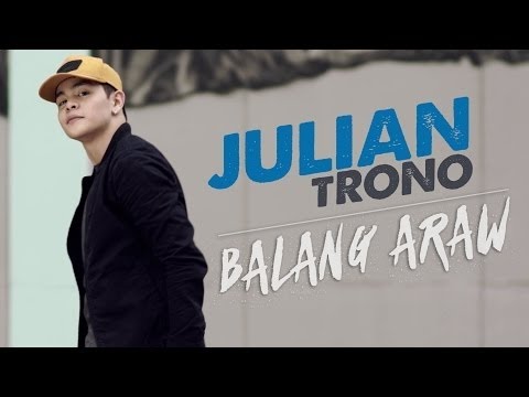 Balang Araw - Julian Trono (Lyrics)