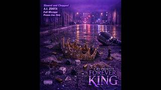 FOREVER KING 👑 Z-RO FULL ALBUM | Slowed & Chopped | [Promo Use Only]
