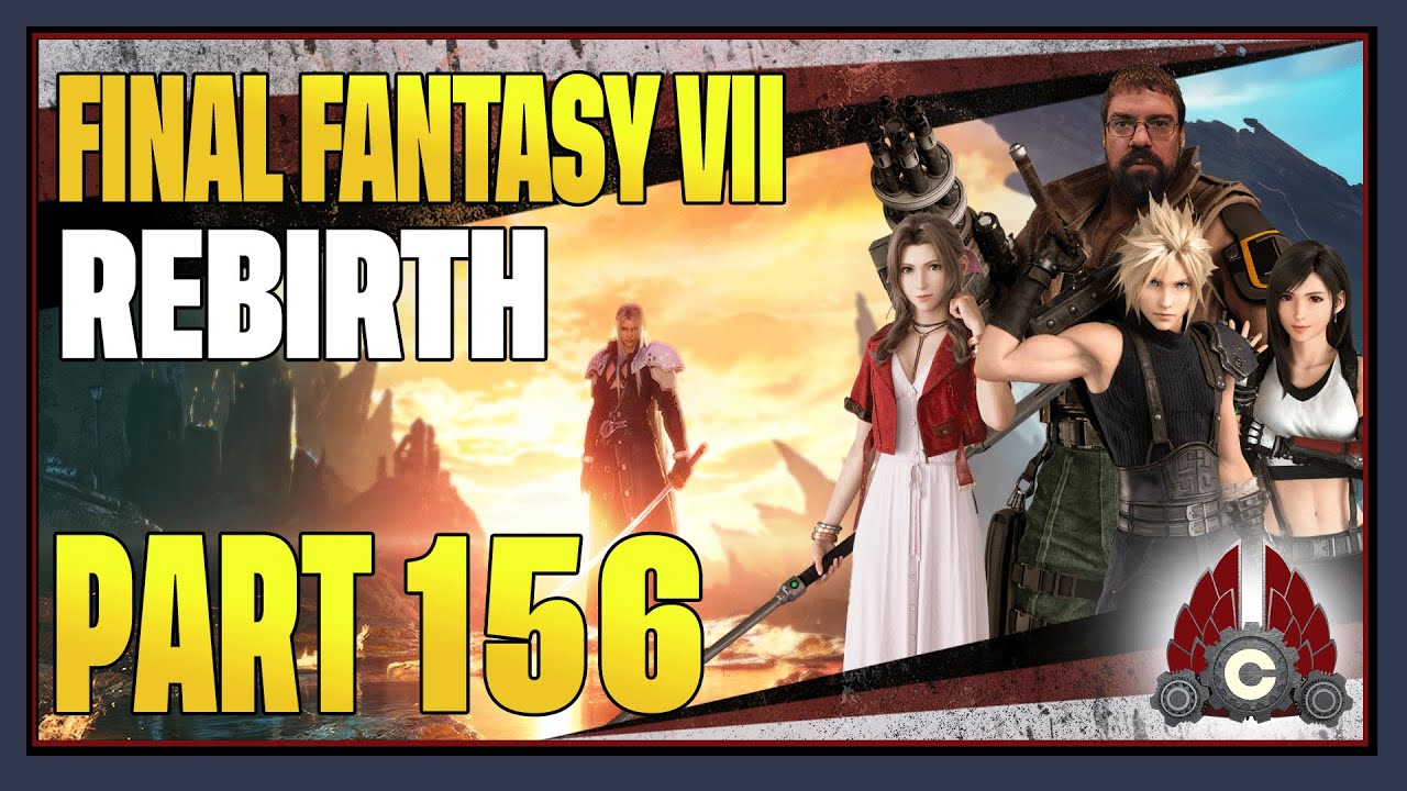 CohhCarnage Plays Final Fantasy VII Rebirth - Part 156