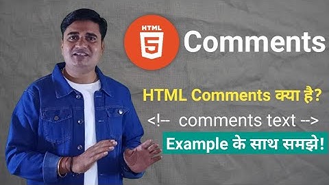 HTML Comments क्या है ? | Comment Tag in HTML in Hindi