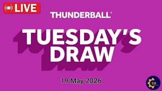 Thunderball draw live Tonight Results from Tuesday 19 May 2026 | Thunderball draw live results