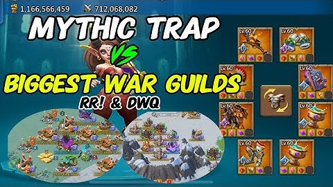 Lords Mobile - Mythic Trap against biggest war guilds - RR! & DWQ family