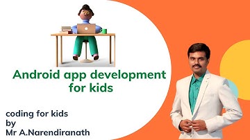 Android app development for kids