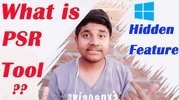 What is Steps Recorder in Windows Computer ? How to use ? PSR kya hai kaise use kare