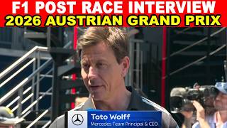 Toto Wolff Post Race Interview |  2026 Austrian Grand Prix | Mercedes Update