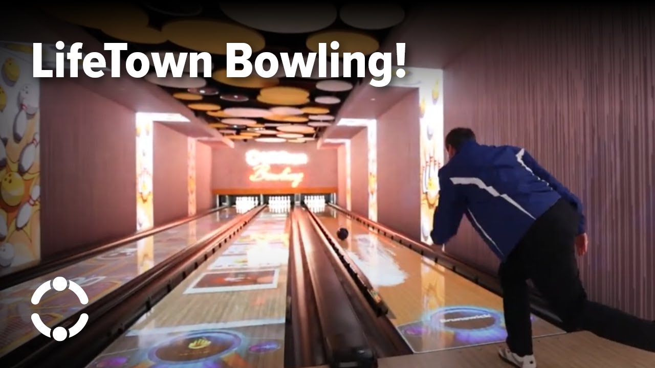 LifeTown Bowling!