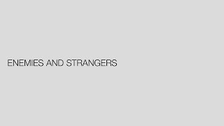 Oliver Walker - Enemies And Strangers