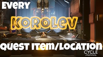Korolev Quest Guide (All Item Locations) | The Cycle Frontier