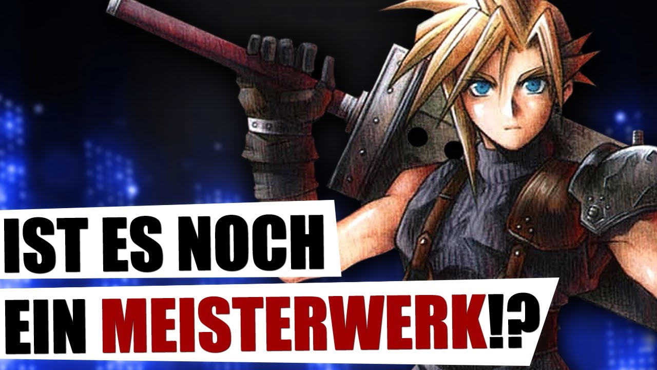 Ist FINAL FANTASY 7 SCHLECHT gealtert?!