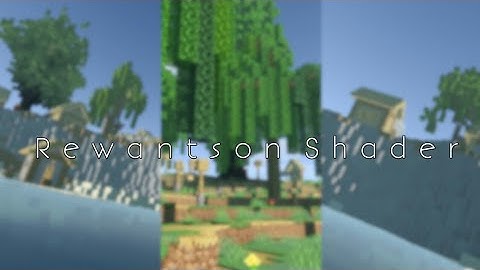 Rewantson Shader|For MCPE v1.17 Android IOS!!!