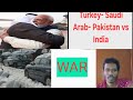 India vs Pak-Turkey-Saudi Arab business deal