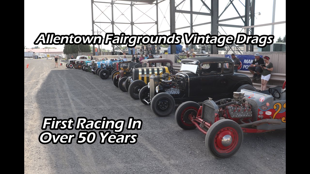 Allentown Fairgrounds Vintage Drags YouTube