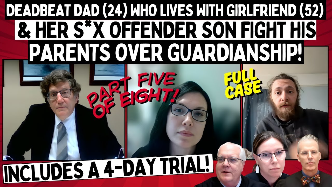 Deadbeat Dad (24) Who Lives With GF(52) & Her S*x Offender Son Fights His Parents Over Guardianship!