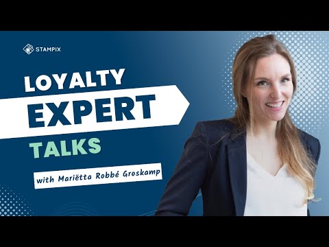 Loyalty Expert Talk with Mariëtta Robbé Groskamp