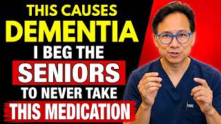 9 Popular Medications That Can Trigger Rapid Dementia | Dr. William li