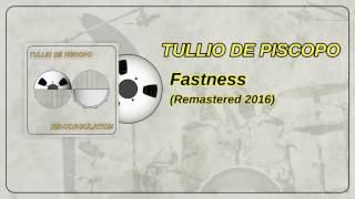 Tullio De Piscopo - Fastness Remastered 2016