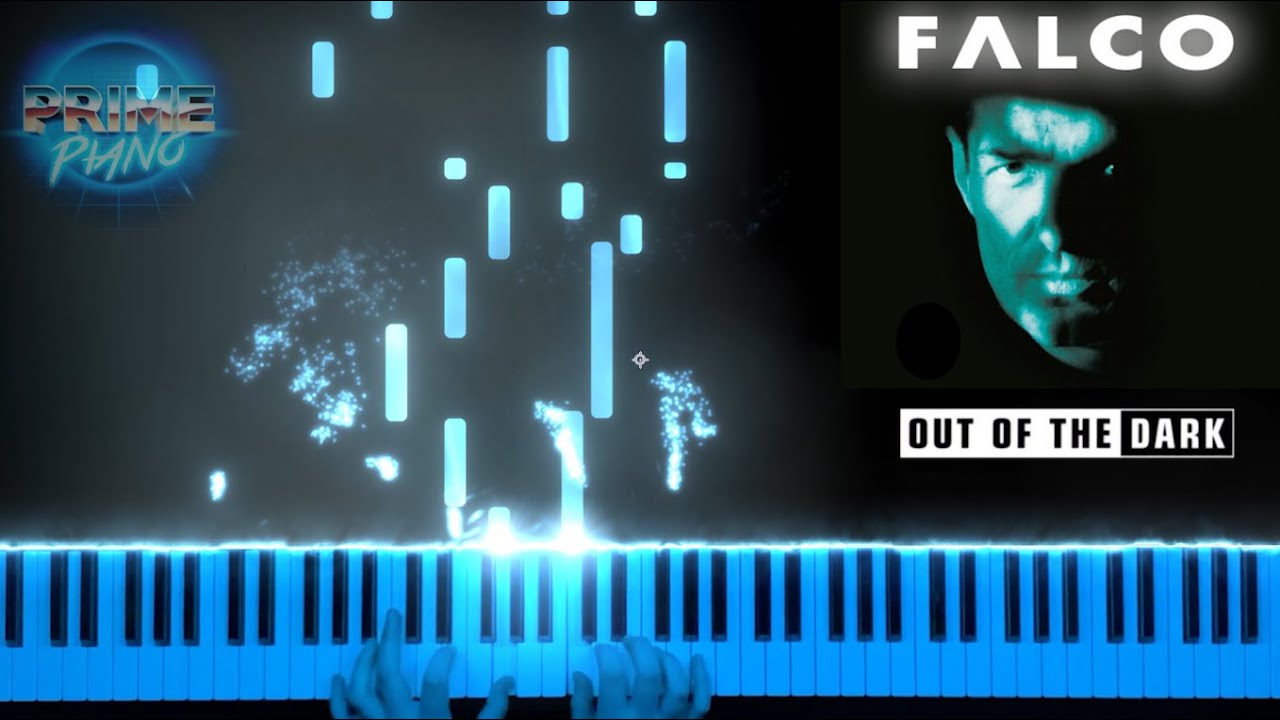 Falco Out Of The Dark (Piano Cover) YouTube Falco Out Of The Dark (Piano Cover) YouTube
