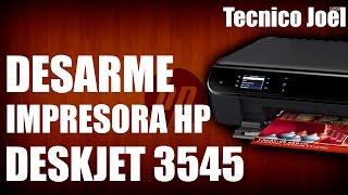 Desarme Reparacion HP Deskjet 3545 | Tecnico Joel - YouTube