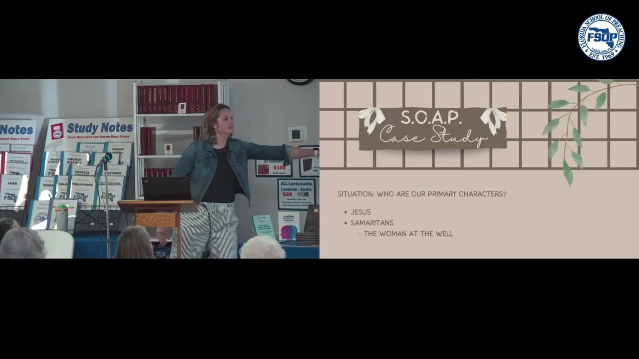 FSOP 2026 Lectureship - Kelcey Grimes - Evangelistic Insights from the Samaritan Woman