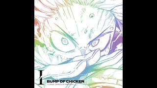 My Hero Academia Final Season Ending | BUMP OF CHICKEN - I