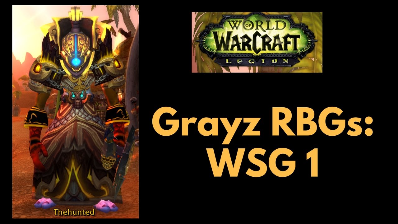 Grayz RBGs - Warsong Gulch 1