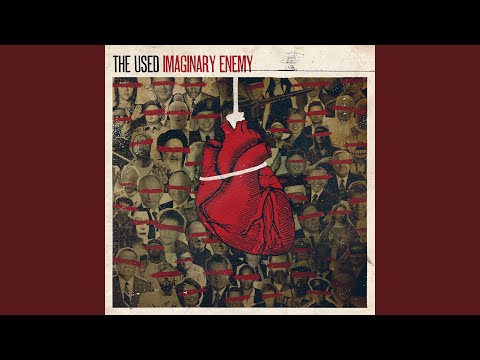 Imaginary Enemy - The Used