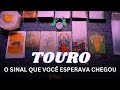 ♉️TOURO🕯VOCÊ PEDIU E A RESPOSTA CHEGOU 🍀
