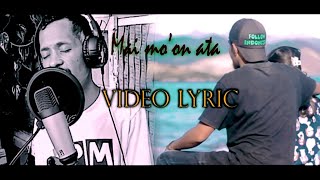 Mai Mo On Ata Watoone Sound Ft Defaz Tokan Official Lyrics Video