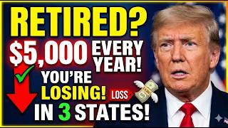 Retired in These 3 States? You’re Losing $5,000 EVERY Year (Hidden Costs Exposed!) 💸
