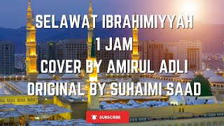 SELAWAT IBRAHIMIYYAH 1 JAM